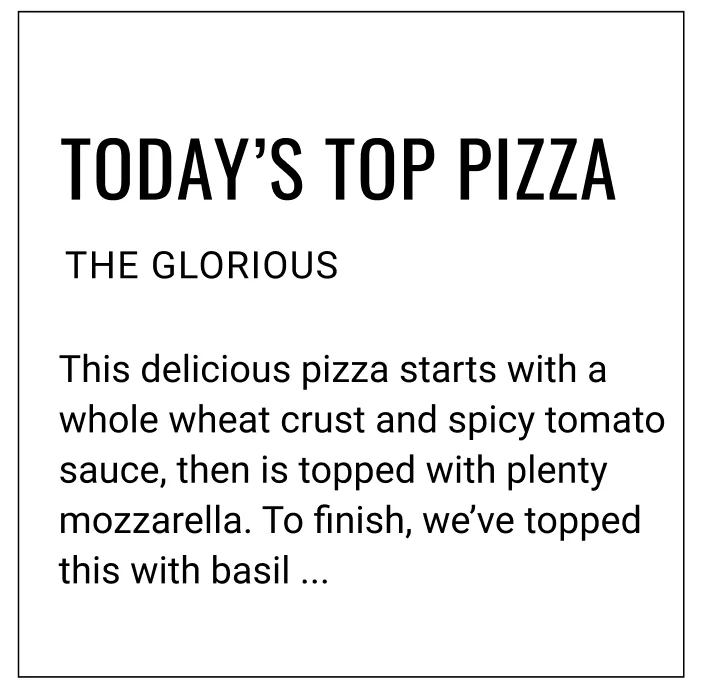 عنوان كبير ثم عنوان فرعي ثم نص أساسي في تطبيق Zia's Pizza